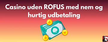 Casino Uden ROFUS Uden MitID Din Guide til Sikker Spiloplevelse Casino Uden ROFUS Uden MitID Din Guide til Sikker Spiloplevelse